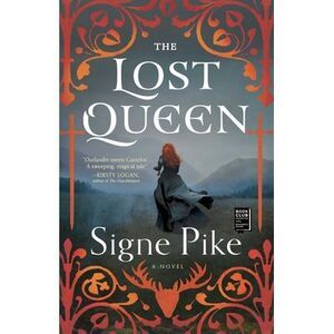 The Lost Queen -- Signe Pike